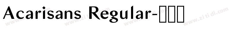 Acarisans Regular字体转换
